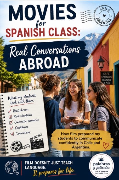 students speaking Spanish abroad movies for Spanish class
